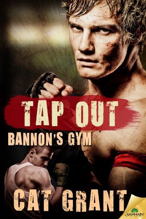 [Bannon's Gym 03] • Tap Out